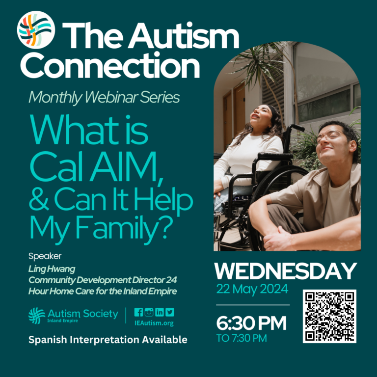 ¿Qué es Cal AIM y puede ayudar a mi familia? - Autism Society Inland Empire